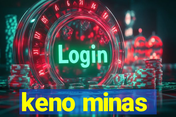 keno minas